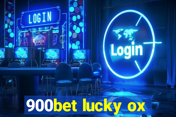 900bet lucky ox